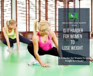 Is It Harder For Women To Lose Weight