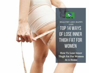 How To Lose Inner Thigh Fat For Women At A Home?