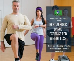 How Do I Losing Weight With Dance Aerobic Exercise?