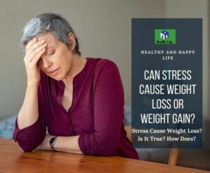 Can Stress Cause Weight Loss