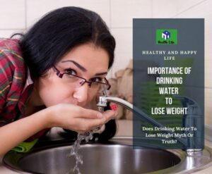 Does Drinking Water To Lose Weight Myth Or Truth?