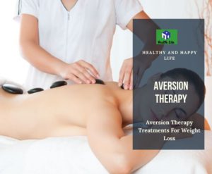 Aversion Therapy Treatments For Weight Loss