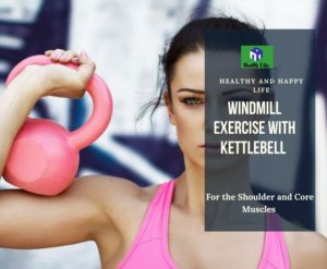how to do kettlebell windmill exercise