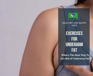 Best Exercises For Underarm And Back Fat