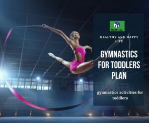 Gymnastics For Toddlers: Tips and Trick For Your Children