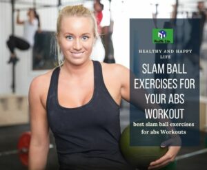 Slam Ball Exercises