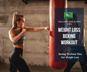 Boxing Workout Plan For Weight Loss