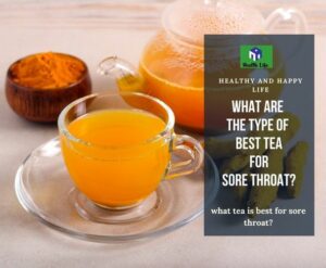 How Can I tell the Tea Is Best For Sore Throat? Yes, Complete Information