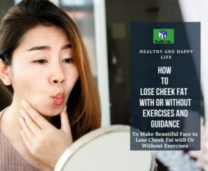 How To Lose Cheek Fat