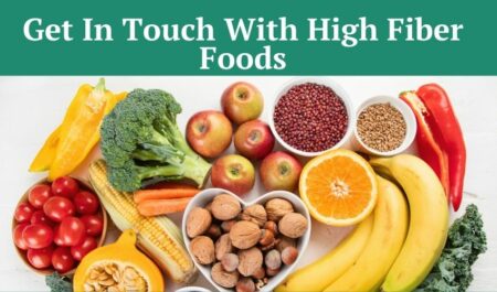 How To Lose 100 Pounds- High Fiber Foods