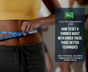 how to get a thinner waist