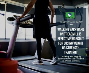 walking backwards on treadmill
