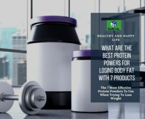 Best Protein Powder For Losing Weight