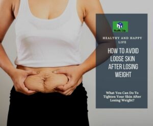Avoid Loose Skin After Weight Loss