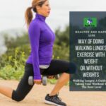 Walking Lunges: A Guide To Taking Your Workout To The Next Level