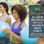 Best Medicine Ball Exercises