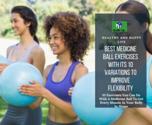 Best Medicine Ball Exercises
