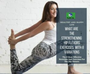 strengthening hip flexors exercises