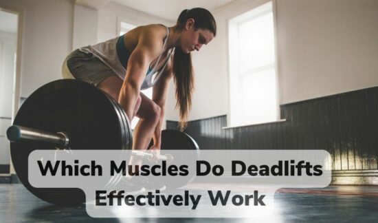 what muscles do deadlifts work
