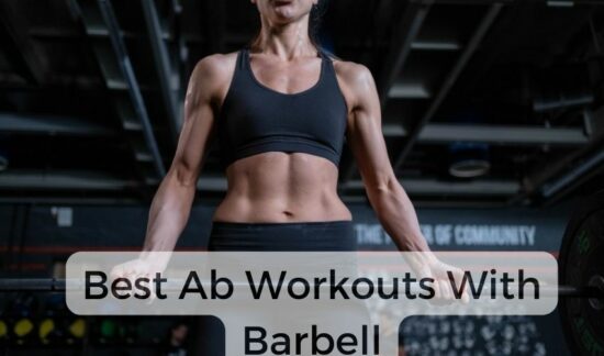 Ab Workouts With Barbell