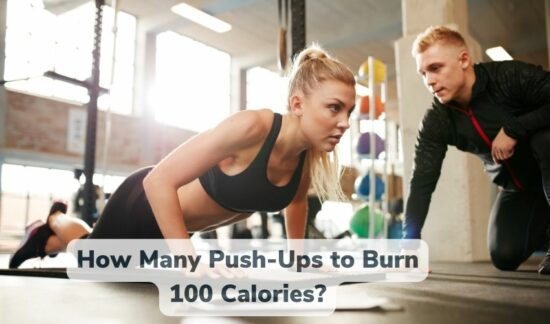 How Many Push-Ups to Burn 100 Calories