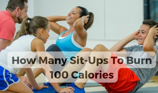 How Many Sit-Ups To Burn 100 Calories